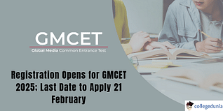 GMCET 2025: Registration Opens; Last Date to Apply 21 February 2025